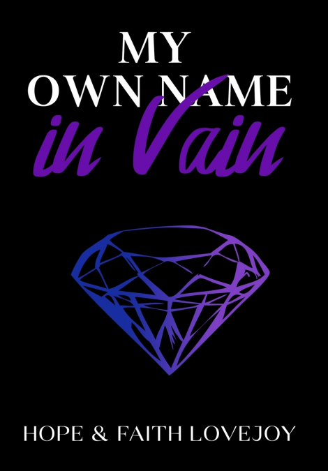 My Own Name in Vain