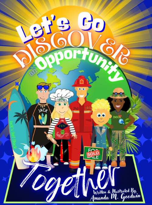 Let’s Go Discover an Opportunity Together