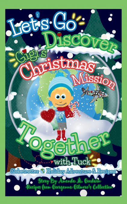 Let’s Go Discover Gigi’s Christmas Mission Together with Tuck