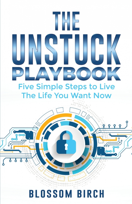 The Unstuck Playbook