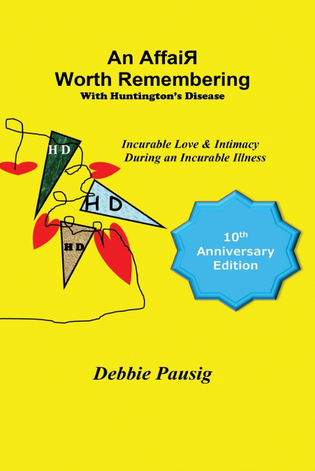 An AffaiR Worth Remembering With Huntington’s Disease