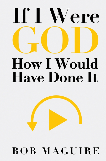 If I Were God
