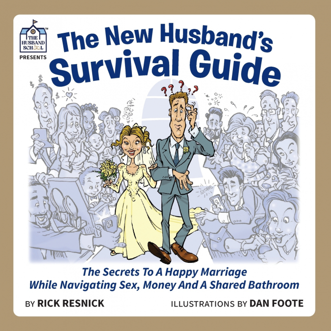 The New Husband’s Survival Guide