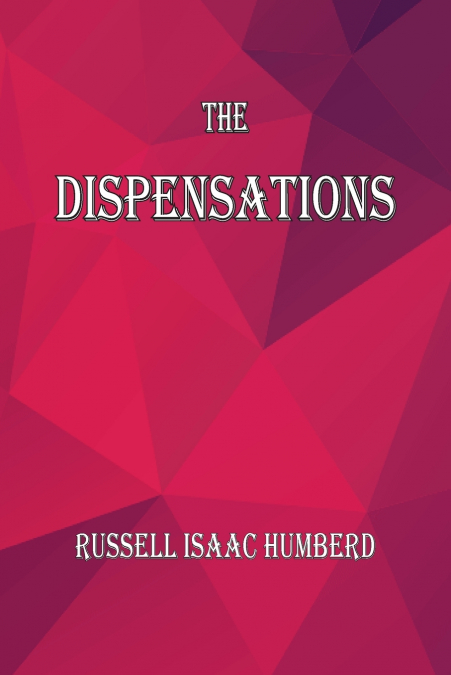 The Dispensations