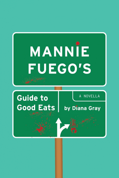 Mannie Fuego’s Guide to Good Eats