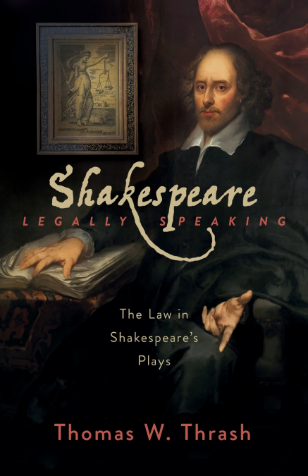 Shakespeare Legally Speaking