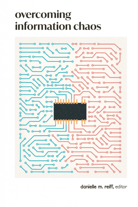 Overcoming Information Chaos