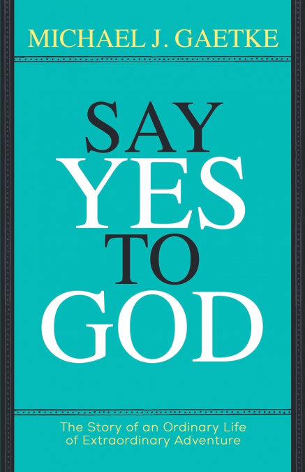 Say Yes To God