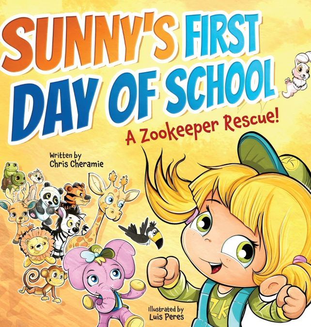 Sunny’s First Day of School