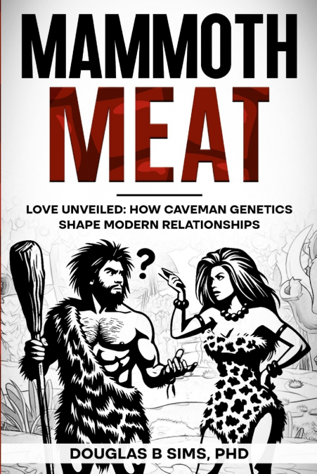 Mammoth Meat - Love Unveiled