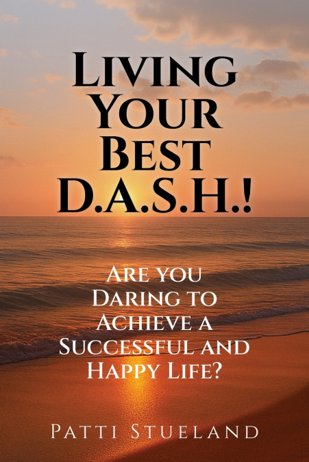 Living your Best D.A.S.H.