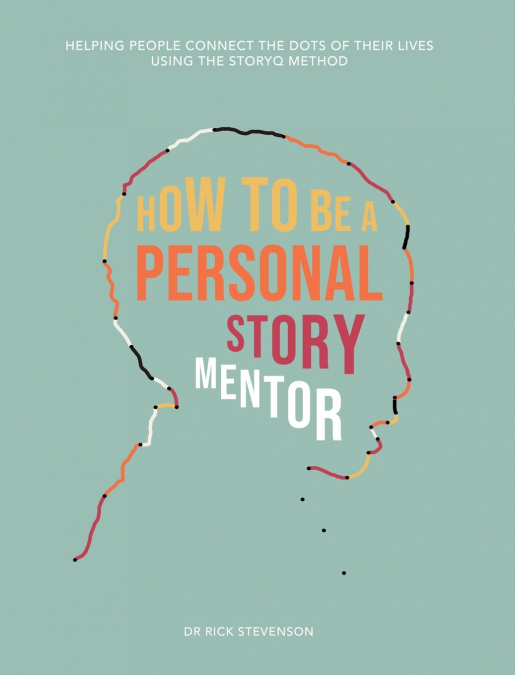 How to Be a Personal Story Mentor