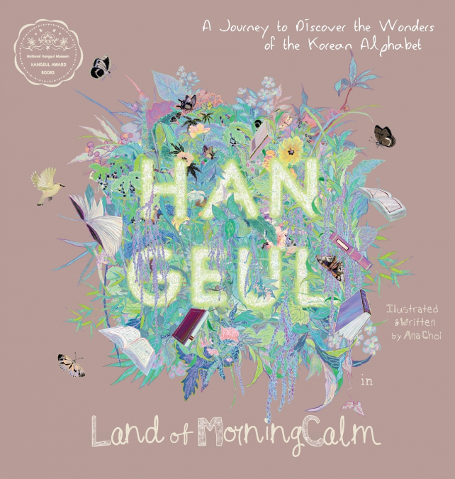 Hangeul in Land of MorningCalm