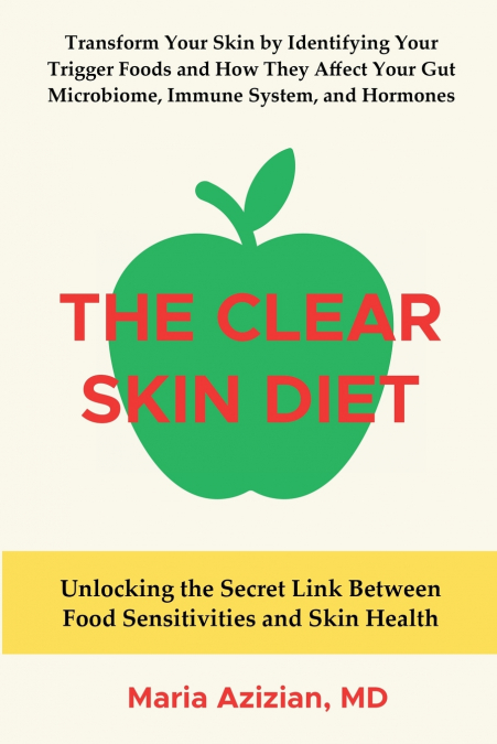 The Clear Skin Diet