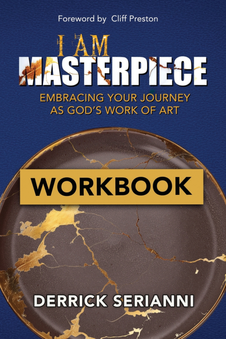 I AM MASTERPIECE WORKBOOK