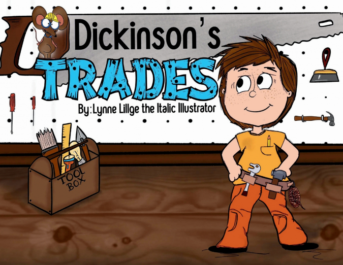 Dickinson’s Trades