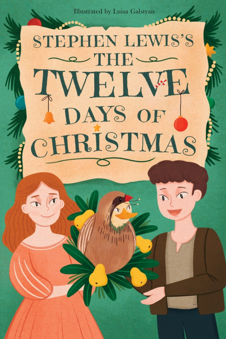 Stephen Lewis’s The Twelve Days of Christmas