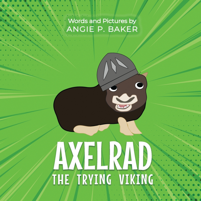 Axelrad the Trying Viking