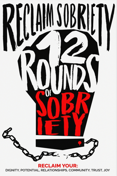 Reclaim Sobriety