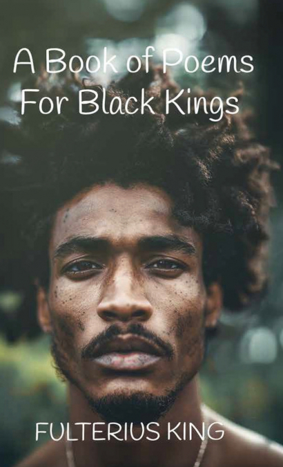 A Book of Poems for Black Kings
