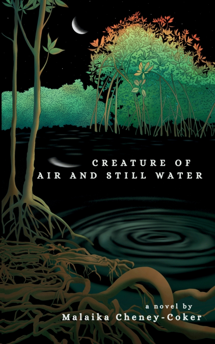 Creature of Air and Still Water