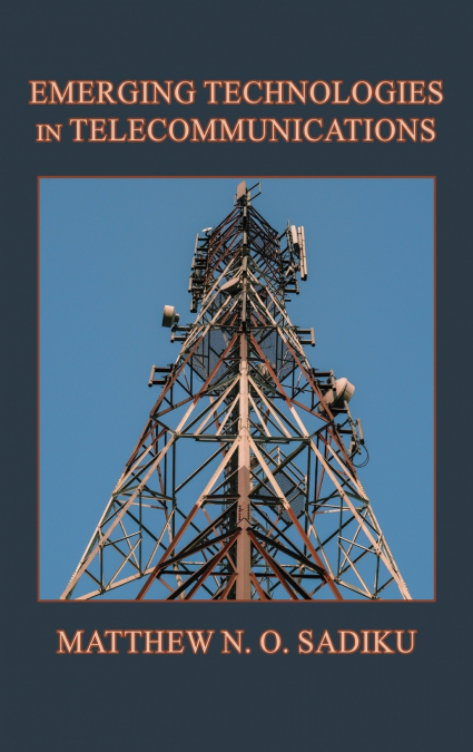 Emerging Technologies in Telecommunications