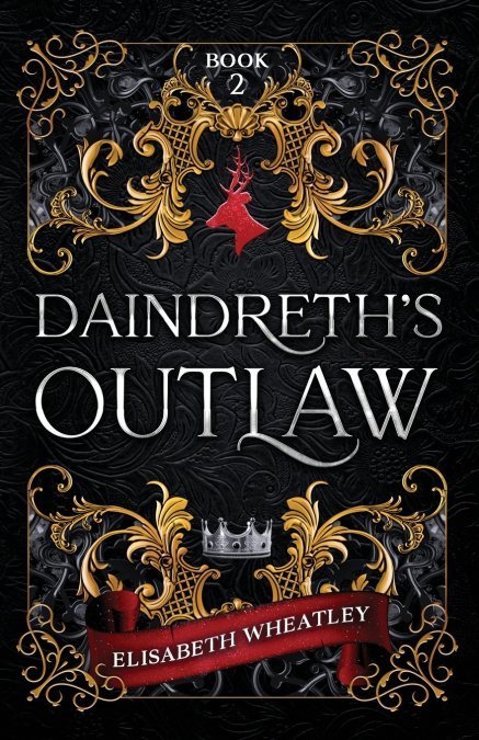 Daindreth’s Outlaw