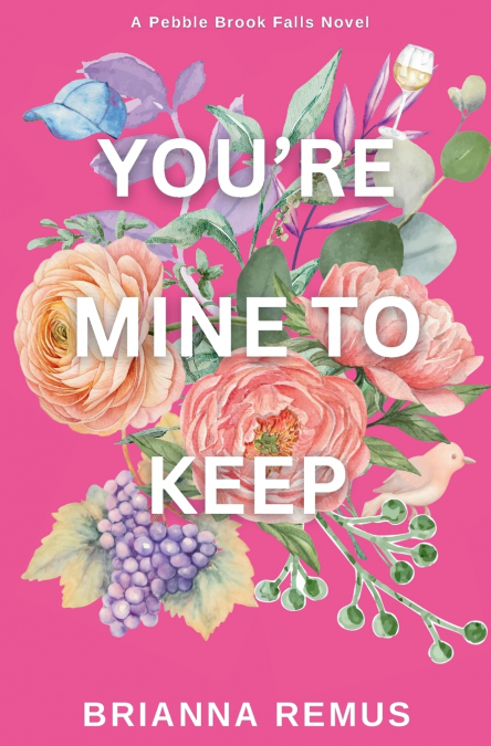 You’re Mine to Keep (Discreet Cover)
