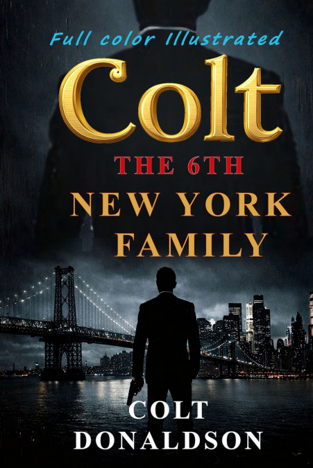 Colt the Sixth New York Family