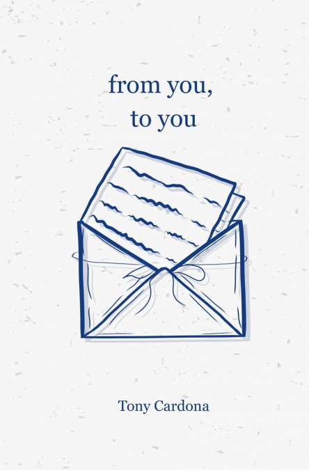 from you, to you
