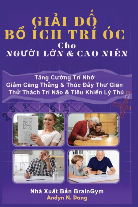 GIẢI ĐỐ BỔ ÍCH TRÍ ÓC CHO NGƯỜI LỚN & CAO NIÊN