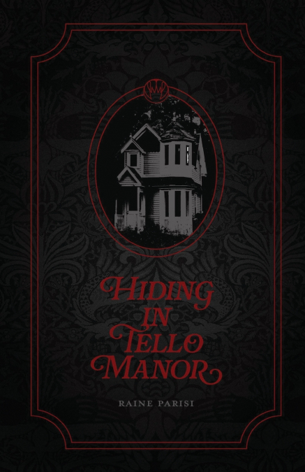 Hiding in Tello Manor