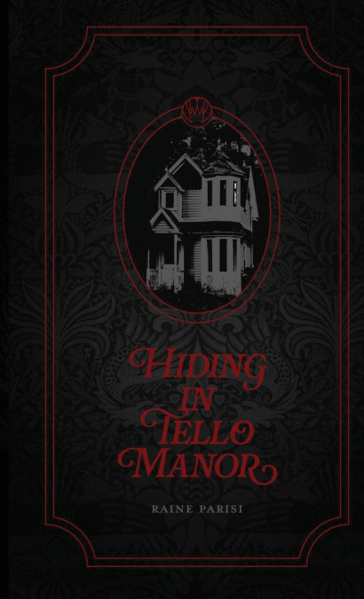 Hiding in Tello Manor