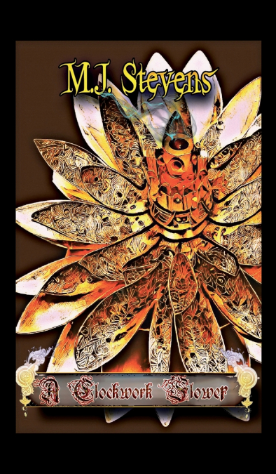 A Clockwork Flower