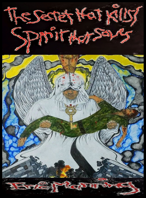 The Secret that Kills / Spirit that Saves