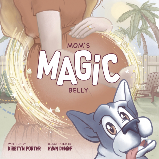 Mom’s Magic Belly