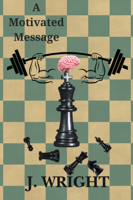 A Motivated Message