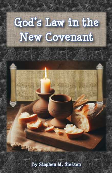 God’s Law in the New Covenant