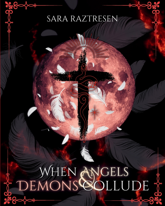 When Angels & Demons Collude