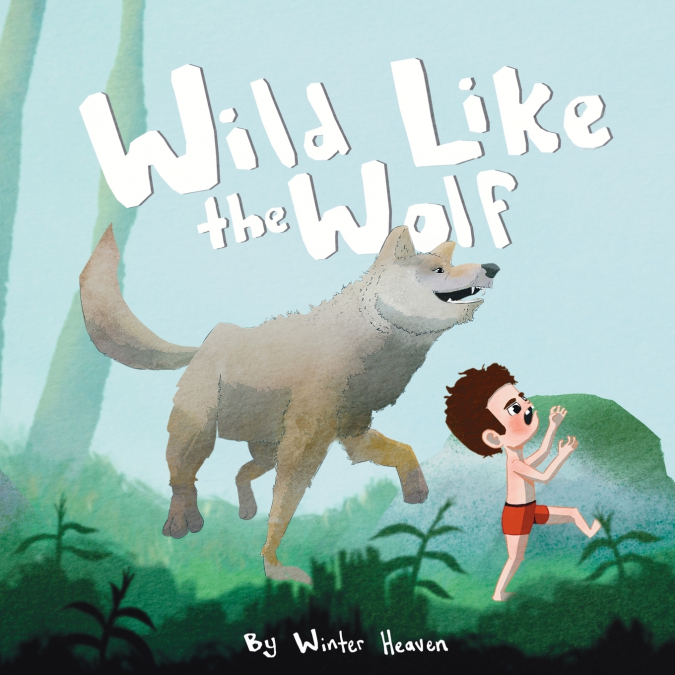 Wild Like the Wolf