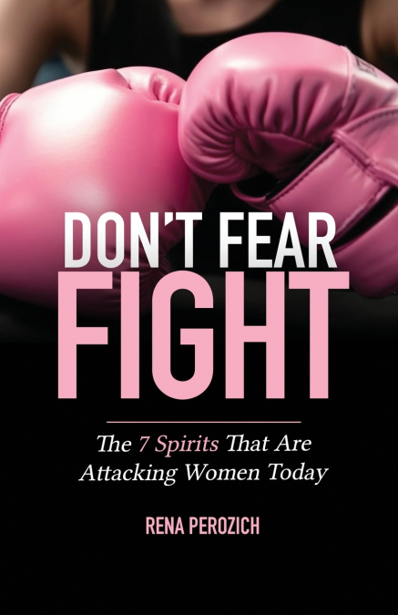 Don’t Fear FIGHT
