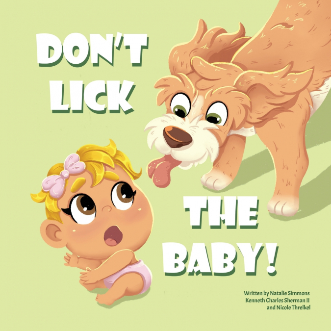 Don’t Lick The Baby
