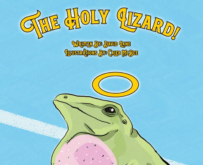 The Holy Lizard!
