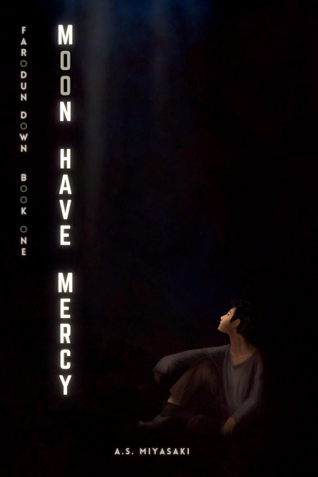 Moon, Have Mercy