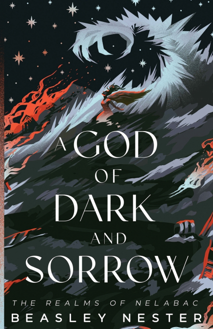 A God of Dark and Sorrow