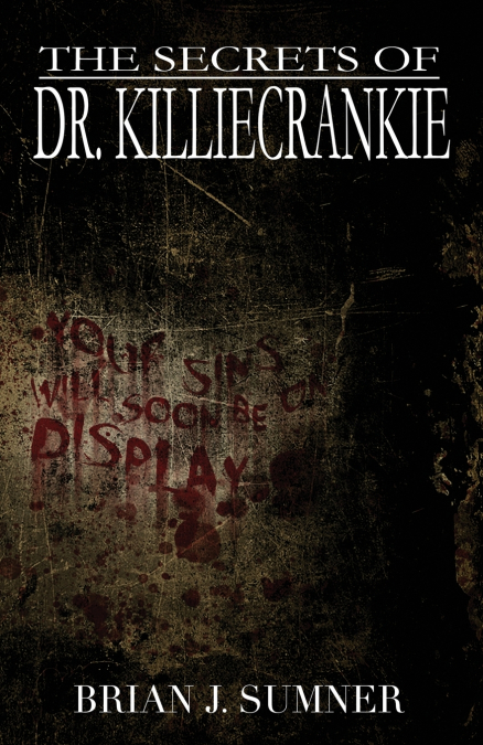 The Secrets of Dr. Killiecrankie