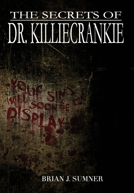 The Secrets of Dr. Killiecrankie