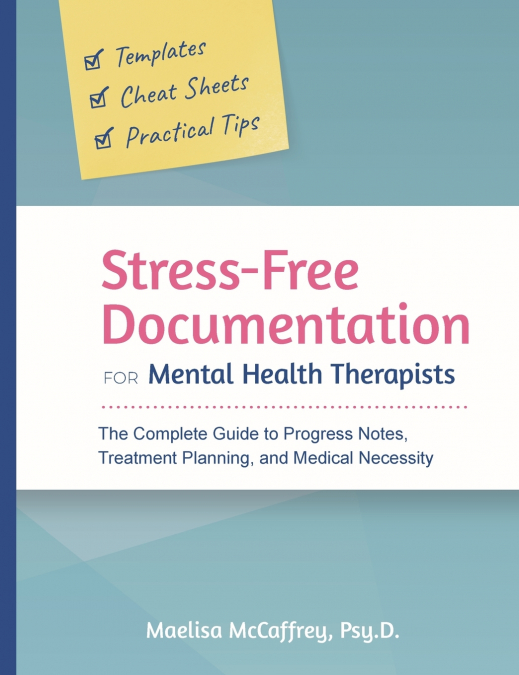 Stress-Free Documentation for Mental Health Therapists