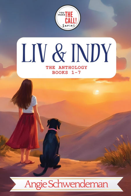 Liv & Indy - The Anthology (Books 1-7)