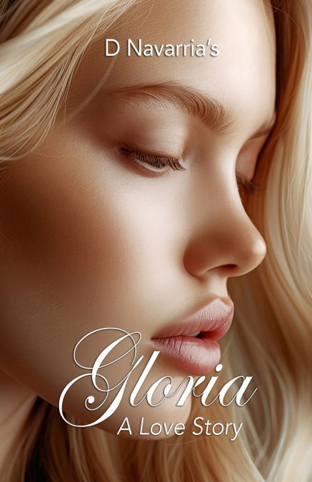 Gloria A Love Story